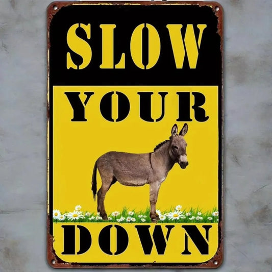 CIFBUY Slow Down Donkey Quote Aluminum Sign For Home Decor